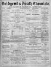 Bridgend Chronicle, Cowbridge, Llantrisant, and Maesteg Advertiser Friday 18 August 1893 Page 1