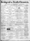 Bridgend Chronicle, Cowbridge, Llantrisant, and Maesteg Advertiser Friday 20 October 1893 Page 1