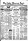 Central Glamorgan Gazette Friday 02 November 1866 Page 1