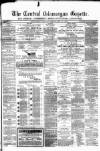 Central Glamorgan Gazette Friday 15 February 1867 Page 1
