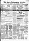 Central Glamorgan Gazette Friday 08 March 1867 Page 1