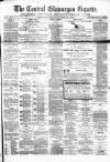 Central Glamorgan Gazette Friday 22 March 1867 Page 1