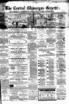 Central Glamorgan Gazette Friday 03 May 1867 Page 1
