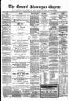 Central Glamorgan Gazette Friday 17 July 1868 Page 1
