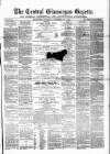 Central Glamorgan Gazette Friday 30 October 1868 Page 1
