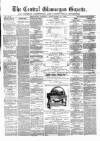 Central Glamorgan Gazette Friday 20 November 1868 Page 1