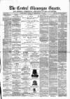 Central Glamorgan Gazette Friday 26 February 1869 Page 1