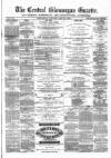 Central Glamorgan Gazette Friday 21 May 1869 Page 1