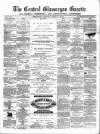 Central Glamorgan Gazette Friday 23 July 1869 Page 1