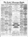 Central Glamorgan Gazette Friday 15 October 1869 Page 1