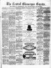 Central Glamorgan Gazette Friday 21 January 1870 Page 1