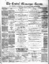 Central Glamorgan Gazette Friday 14 April 1871 Page 1