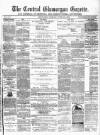Central Glamorgan Gazette Friday 23 June 1871 Page 1