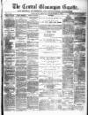 Central Glamorgan Gazette Friday 01 September 1871 Page 1