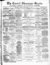 Central Glamorgan Gazette Friday 27 December 1872 Page 1