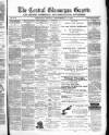 Central Glamorgan Gazette Friday 19 September 1873 Page 1