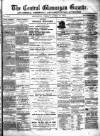 Central Glamorgan Gazette Friday 17 April 1874 Page 1