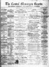 Central Glamorgan Gazette Friday 29 May 1874 Page 1
