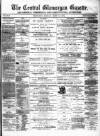 Central Glamorgan Gazette Friday 19 June 1874 Page 1