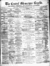 Central Glamorgan Gazette Friday 25 December 1874 Page 1