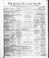 Central Glamorgan Gazette Friday 08 January 1875 Page 1