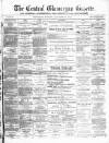 Central Glamorgan Gazette Friday 15 January 1875 Page 1