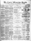 Central Glamorgan Gazette Friday 22 September 1876 Page 1