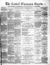 Central Glamorgan Gazette Friday 13 October 1876 Page 1
