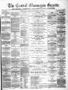 Central Glamorgan Gazette Friday 27 October 1876 Page 1