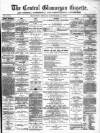 Central Glamorgan Gazette Friday 15 December 1876 Page 1