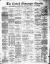 Central Glamorgan Gazette Friday 05 January 1877 Page 1