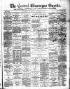 Central Glamorgan Gazette Friday 12 January 1877 Page 1