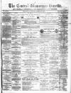 Central Glamorgan Gazette Friday 27 April 1877 Page 1