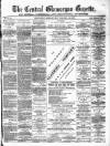 Central Glamorgan Gazette Friday 14 September 1877 Page 1
