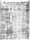 Central Glamorgan Gazette Friday 15 February 1878 Page 1