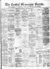 Central Glamorgan Gazette Friday 08 October 1880 Page 1