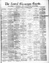 Central Glamorgan Gazette Friday 28 October 1881 Page 1