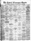 Central Glamorgan Gazette Friday 13 April 1883 Page 1