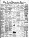 Central Glamorgan Gazette Friday 21 September 1883 Page 1
