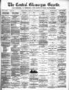 Central Glamorgan Gazette Friday 19 October 1883 Page 1