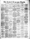 Central Glamorgan Gazette Friday 29 February 1884 Page 1