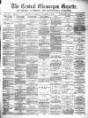 Central Glamorgan Gazette Friday 10 October 1884 Page 1
