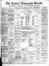 Central Glamorgan Gazette Friday 06 February 1885 Page 1