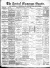Central Glamorgan Gazette Friday 19 June 1885 Page 1
