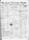 Central Glamorgan Gazette Friday 01 March 1889 Page 1