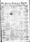 Central Glamorgan Gazette Friday 26 July 1889 Page 1