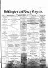 Bridlington and Quay Gazette Saturday 03 April 1880 Page 1
