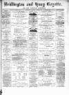 Bridlington and Quay Gazette Saturday 23 December 1882 Page 1