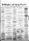 Bridlington and Quay Gazette Saturday 10 March 1883 Page 1