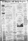 Bridlington and Quay Gazette Saturday 28 July 1883 Page 1